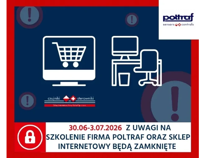 30 czerwca - 3 lipca 2026 r. Poltraf i nasz sklep internetowy będą zamknięte